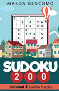 Sudoku 200: Medium Puzzles for the Advanced Beginner - Paperback