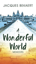 A Wonderful World: Memoirs - Paperback
