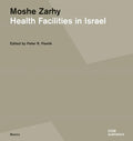 Moshe Zarhy, Health Facilities in Israel - Paperback
