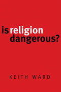 Is Religion Dangerous? - Paperback