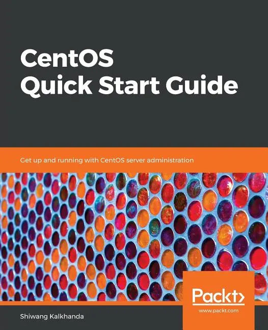 CentOS Quick Start Guide - Paperback