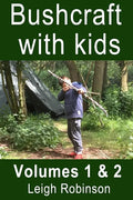Bushcraft with kids: Volumes 1 & 2 - Paperback