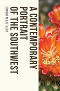 A Contemporary Portrait of the Southwest - Paperback