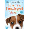 Love Is a Four-Legged Word - Paperback