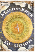 Master Keys to Union - Paperback