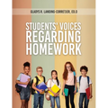 Students' Voices Regarding Homework (Third Edition) - Paperback