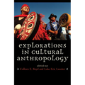 Explorations in Cultural Anthropology: A Reader - Paperback