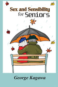 Sex and Sensibility for Seniors - Paperback