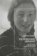 Escaping Nazi Germany: One Woman's Emigration from Heilbronn to England - Paperback