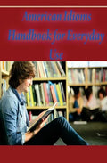 American Idioms Handbook For Everyday Use: American Idioms and Phrases in Dictionary - Paperback