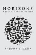 Horizons: A Journey Far Traversed - Paperback