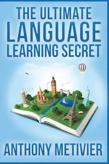 The Ultimate Language Learning Secret - Paperback