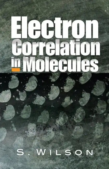 Electron Correlation in Molecules - Paperback
