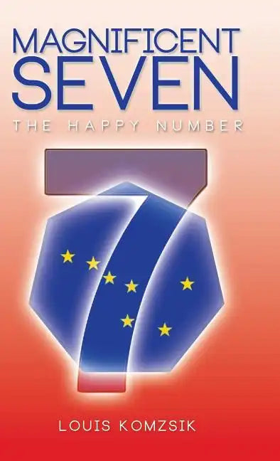 Magnificent Seven: The Happy Number - Hardcover