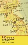 Korea: It Wasn't All Chinese and Frostbite - Hardcover