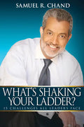 What's Shaking Your Ladder?: 15 Challenges All Leaders Face - Paperback
