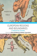 European Regions and Boundaries: A Conceptual History - Paperback