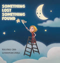 Something Lost Something Found - Hardcover