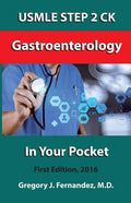 USMLE STEP 2 CK Gastroenterology In Your Pocket: Gastroenterology - Paperback