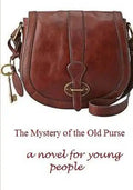 The Mystery of the Old Purse - Paperback