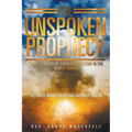 The Unspoken Prophecy - Paperback
