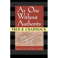 As One Without Authority - Paperback