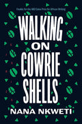 Walking on Cowrie Shells: Stories - Paperback