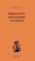 Productivity and Economic Incentives - Paperback