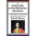 An Enquiry Concerning Human Understanding - Hardcover