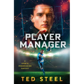 Player Manager: A Sports Progression Fantasy - Paperback