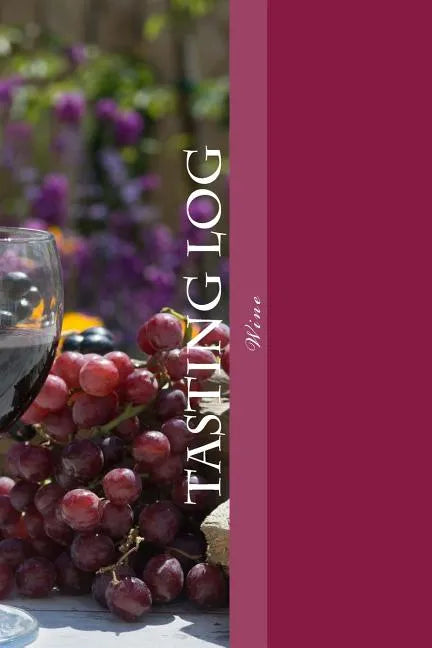 Tasting Log: Wine - Paperback