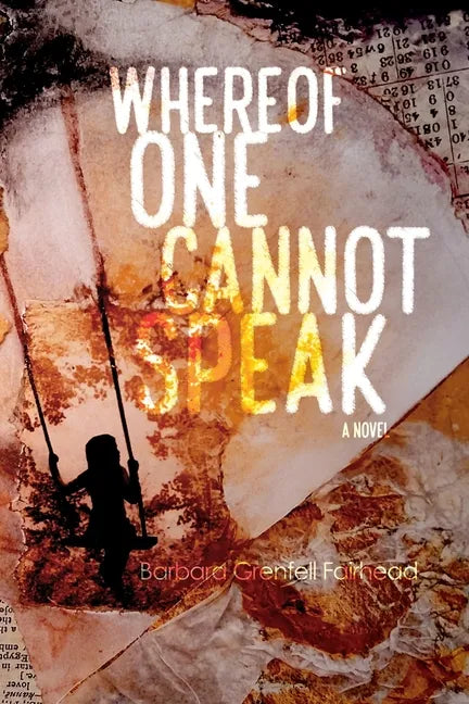Whereof One Cannot Speak - Paperback