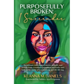 Purposefully Broken: I Surrender - Paperback