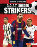 G.O.A.T. Soccer Strikers - Library Binding