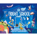 Fright School - Hardcover