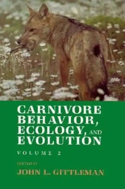 Carnivore Behavior, Ecology, and Evolution: John Locke and Enlightenment - Paperback