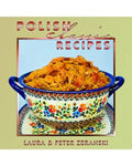 Polish Classic Recipes - Hardcover