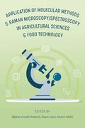 Application of Molecular Methods and Raman Microscopy/Spectroscopy in Agricultural Sciences and Food Technology - Paperback