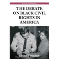 The Debate on Black Civil Rights in America: Second Edition - Paperback