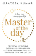 Master of the Day: A Day can change your life - Paperback