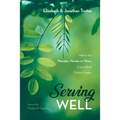 Serving Well - Paperback