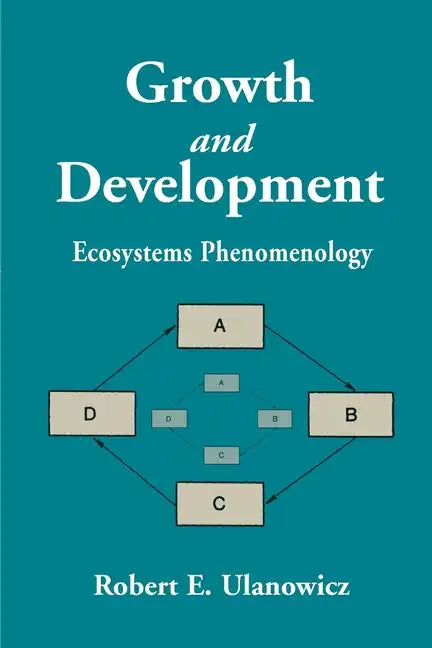 Growth and Development: Ecosystems Phenomenology - Paperback