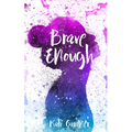 Brave Enough - Paperback