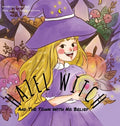 HAZEL WITCH And The Town With No Belief - Hardcover