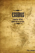 EXODUS 'A Roadmap for the Journey Out of Captivity' - Paperback