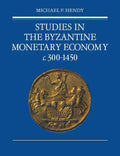 Studies in the Byzantine Monetary Economy C.300 1450 - Paperback