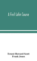 A first Latin course - Hardcover