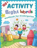 100+ Activity Sight Words Workbook for Kindergarten: My first step learning to read trace and write level books. Easy practice full 100 sight words ki - Paperback