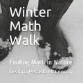 Winter Math Walk: Finding Math in Nature - Paperback