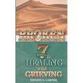 Broken: Seven Steps to Healing While Grieving - Paperback